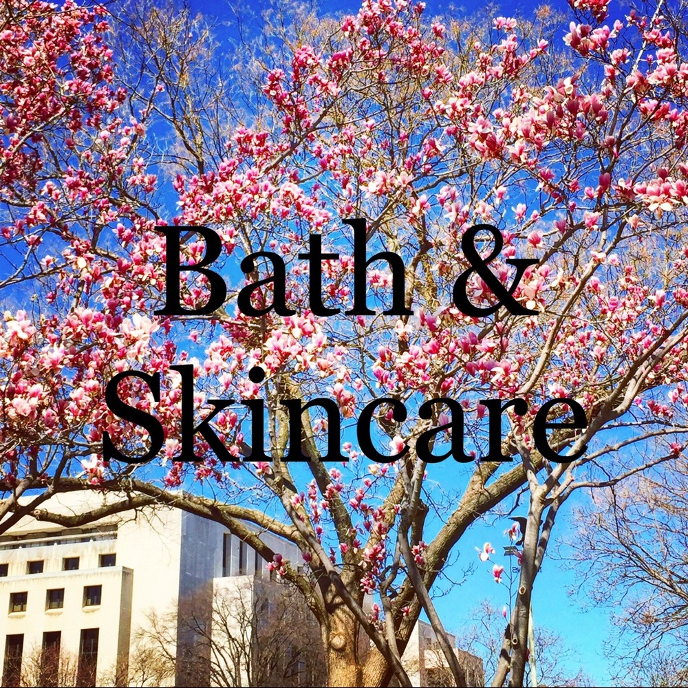 Bath and shower products and skincare!